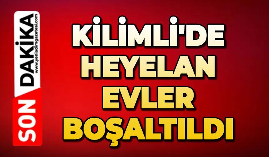 Kilimli'de heyelan: Evler boşaltıldı