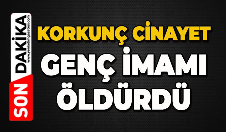 Korkunç cinayet: Odunla kafasına vurulan imam hayatını kaybetti