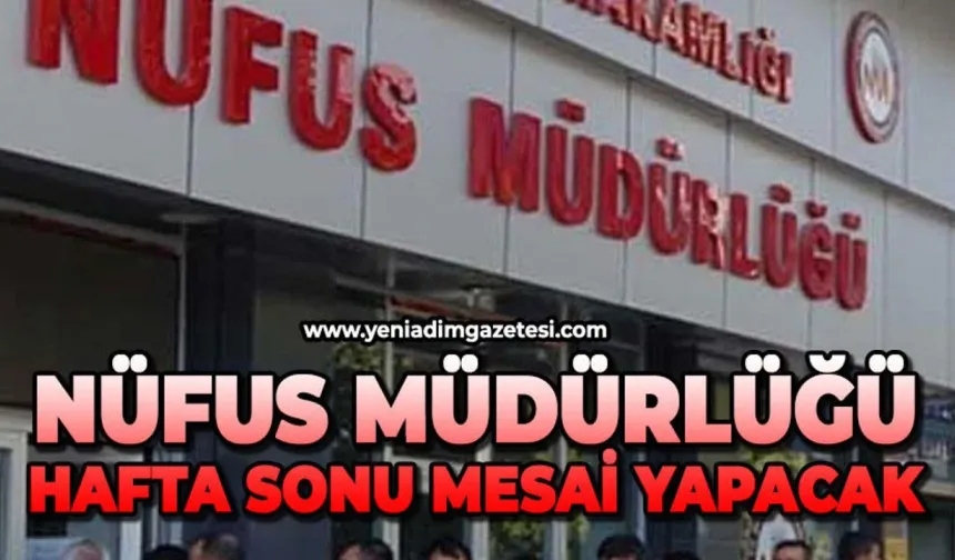 KPSS adayları için nüfus müdürlükleri pazar günü açık olacak