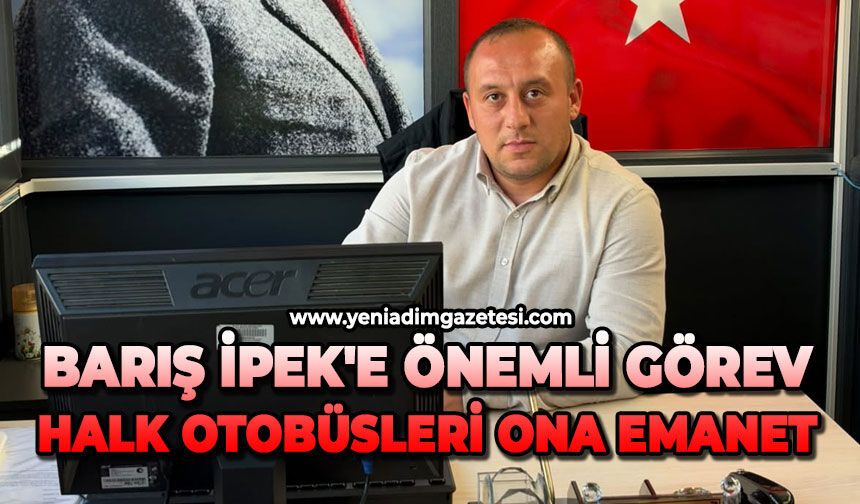 Barış İpek'e önemli görev: Halk otobüsleri ona ve ekibine emanet