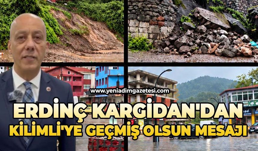 Erdinç Kargidan'dan Kilimli'ye geçmiş olsun mesajı