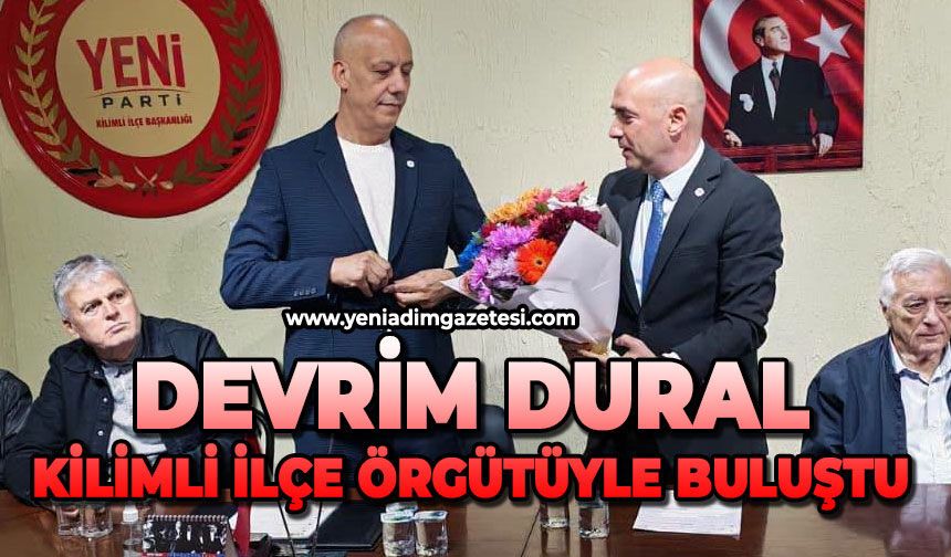 Devrim Dural, Kilimli İlçe Örgütüyle buluştu