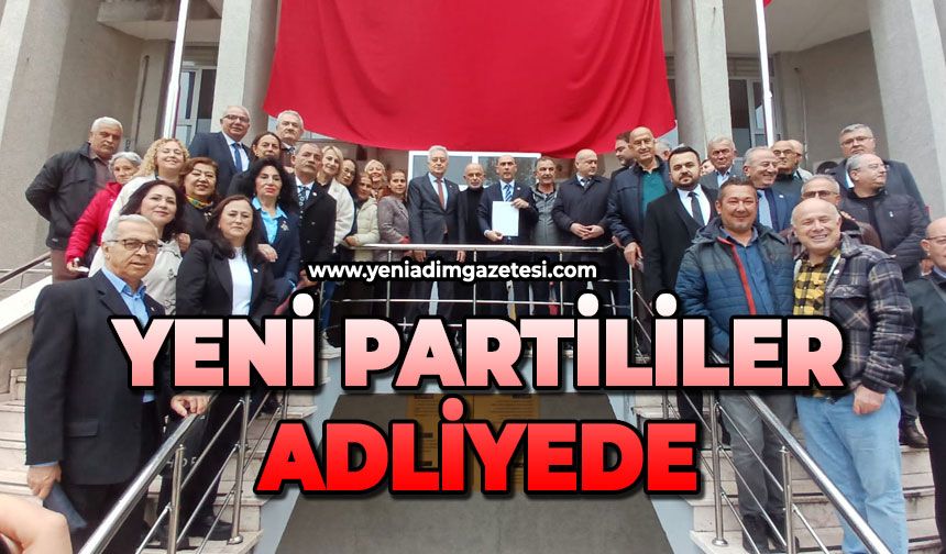 Yeni Partililer adliyede