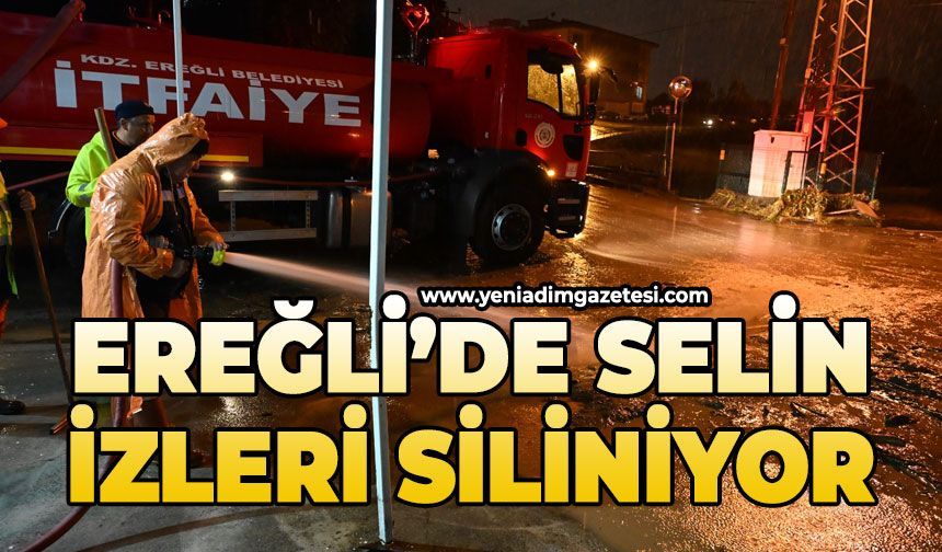 Ereğli'de selin izleri siliniyor