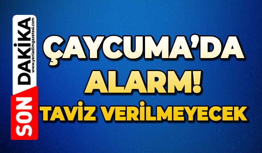 Çaycuma'da alarm: Asla taviz verilmeyecek