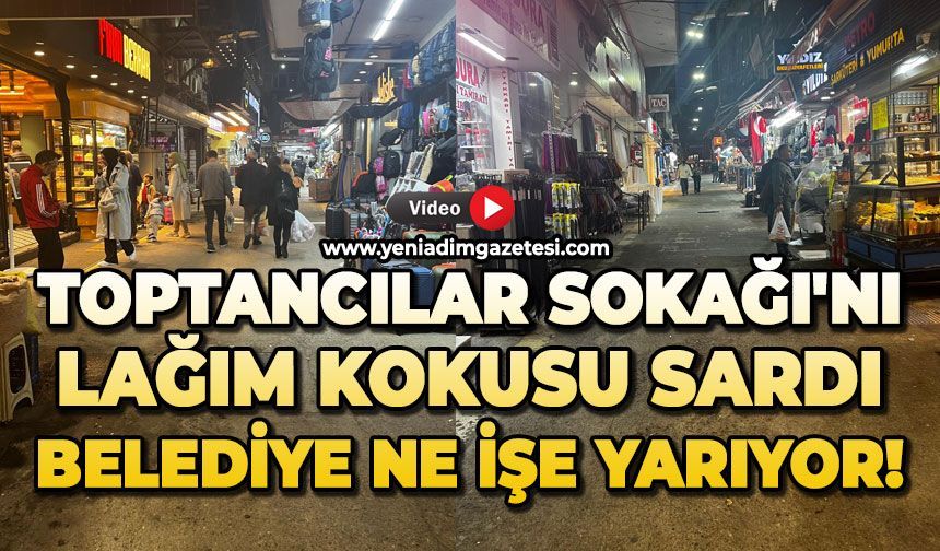 Toptancılar Sokağı'nı lağım kokusu sardı: Belediye ne işe yarıyor!