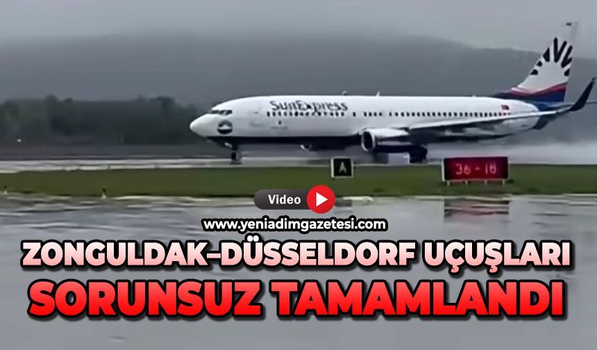 Zonguldak–Düsseldorf uçuşları sorunsuz tamamlandı