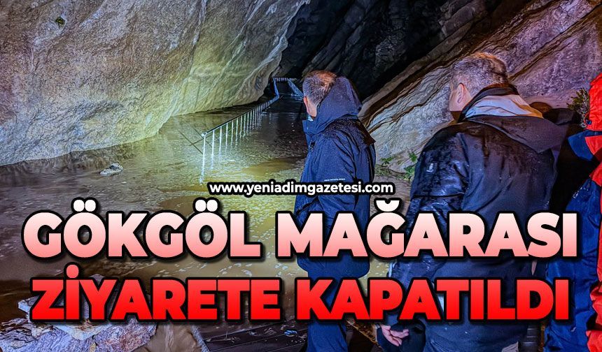 İçi su dolan Gökgöl Mağarası kapatıldı