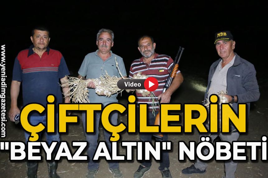 Çiftçilerin "beyaz altın" nöbeti