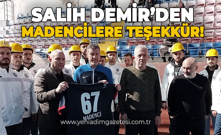 Başkan Salih Demir'den madencilere teşekkür!