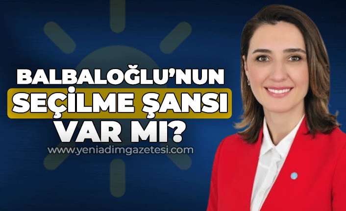 Evrim Balbaloğlu'nun seçilme şansı var mı?
