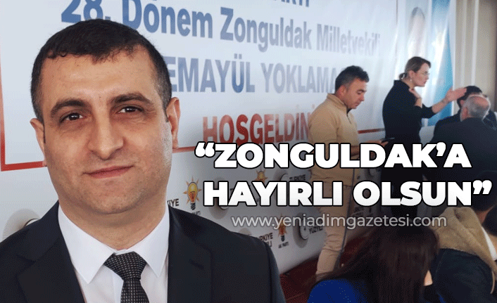 Kanberoğlu: "Zonguldak'a hayırlı olsun"