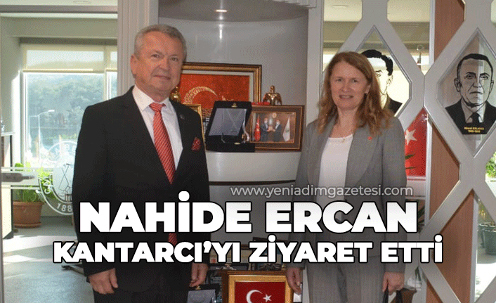 Nahide Ercan Bülent Kantarcı'yı ziyaret etti