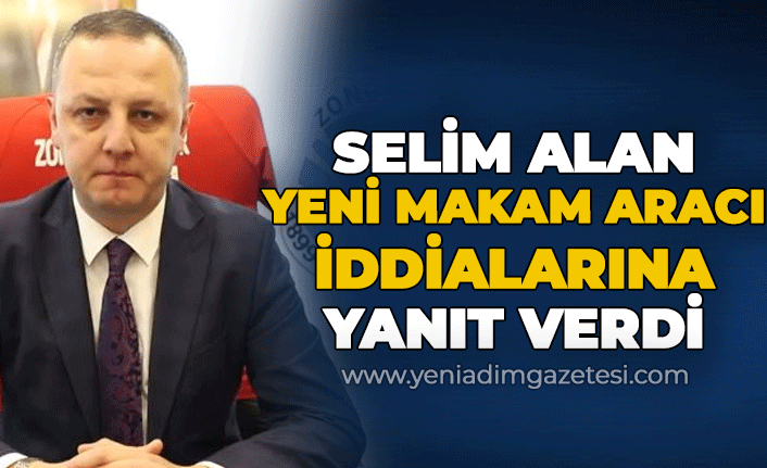 Ömer Selim Alan yeni makam aracı iddialarına yanıt verdi