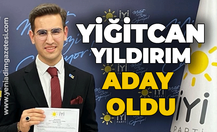 Yiğitcan Yıldırım aday oldu