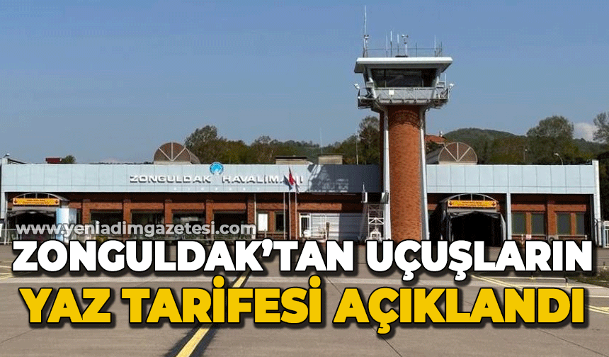 Zonguldak'tan uçuşların yaz tarifesi açıklandı