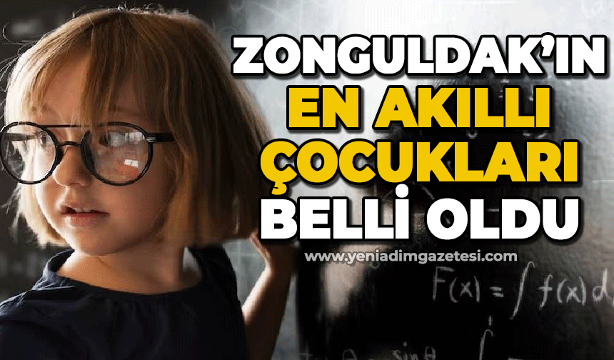 Zonguldak'ın en akıllı çocukları belli oldu