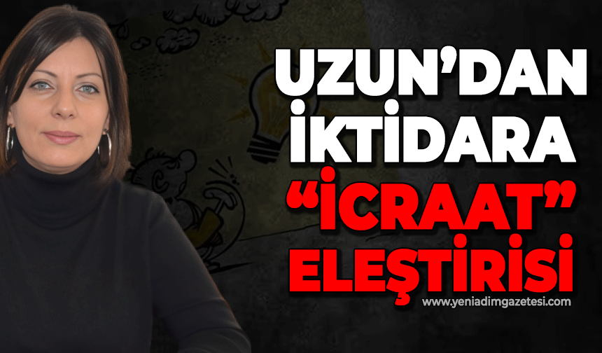 Ebru Uzun'dan iktidara eleştiri yağmuru: İcraatten çok vaadiniz var!