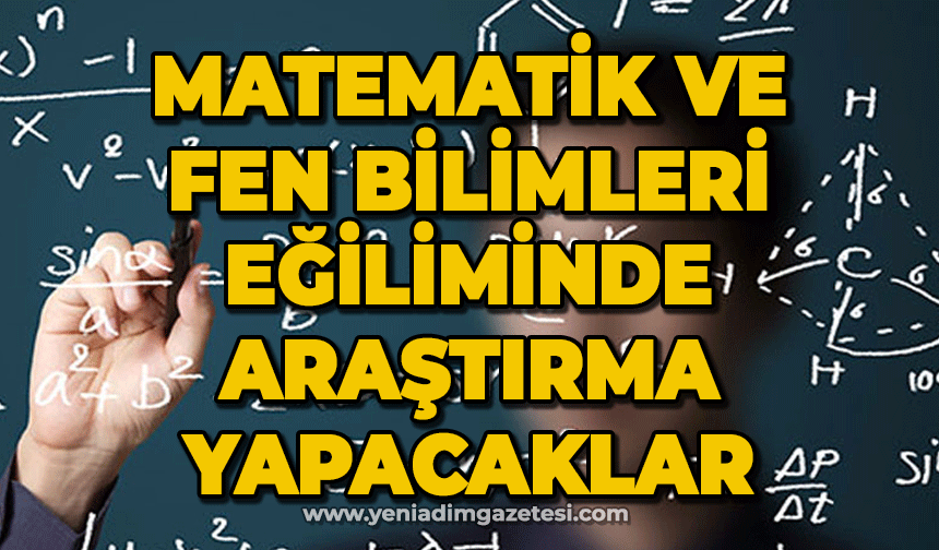 Zonguldaklı öğrenciler matematik ve fen araştırmalarına yön verecek