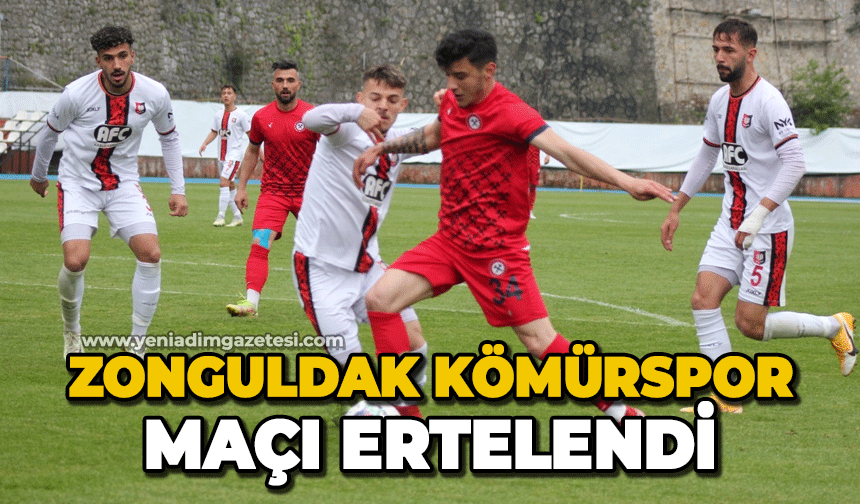 Zonguldak Kömürspor maçı ertelendi
