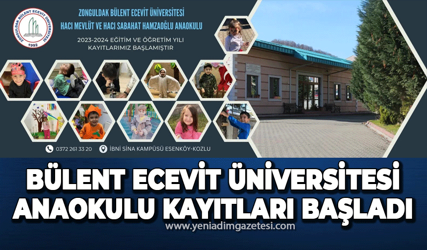 Bülent Ecevit Üniversitesi anaokulu kayıtları başladı