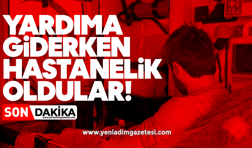 Yardıma giderken hastanelik oldular!