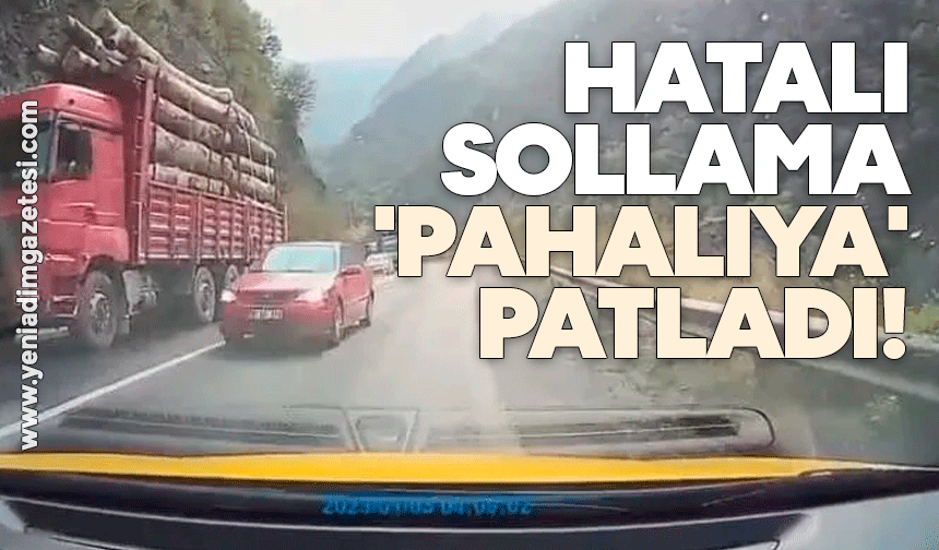 Hatalı sollama 'pahalıya' patladı!