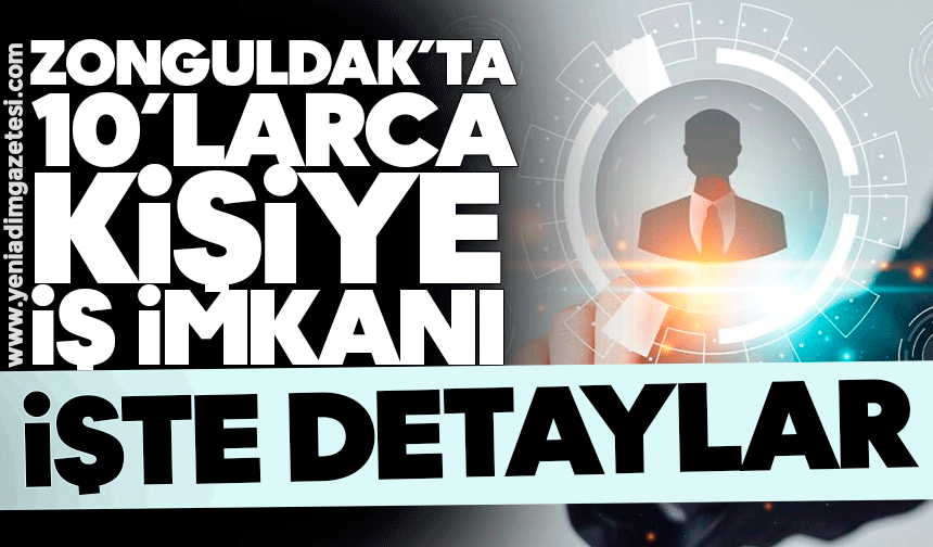 Zonguldak’ta 10’larca kişiye iş imkanı: İşte detaylar