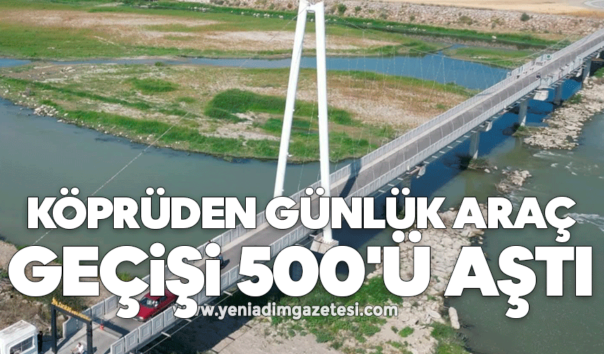 Köprüden Günlük Araç Geçişi 500'ü Aştı