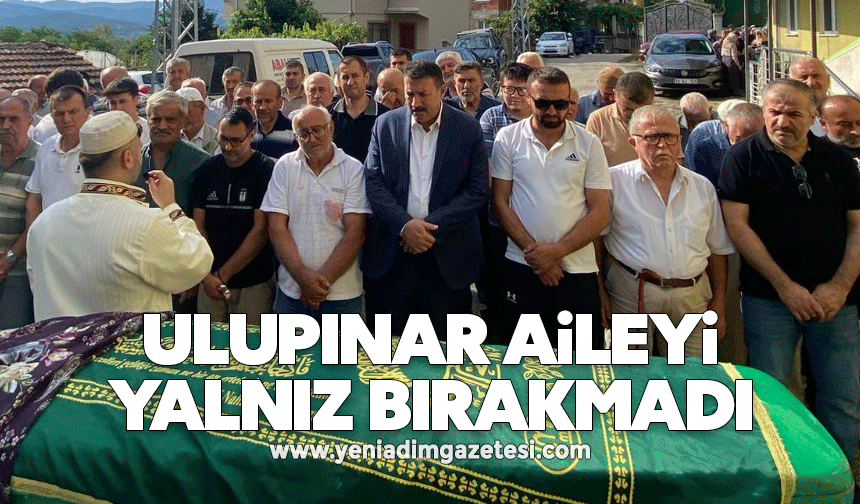 Ulupınar aileyi yalnız bırakmadı