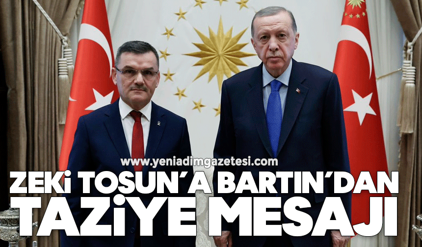 Zeki Tosun’a Bartın’dan taziye mesajı
