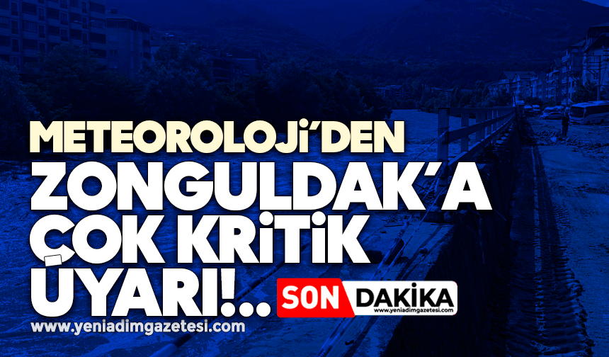 Meteoroloji’den Zonguldak uyarısı
