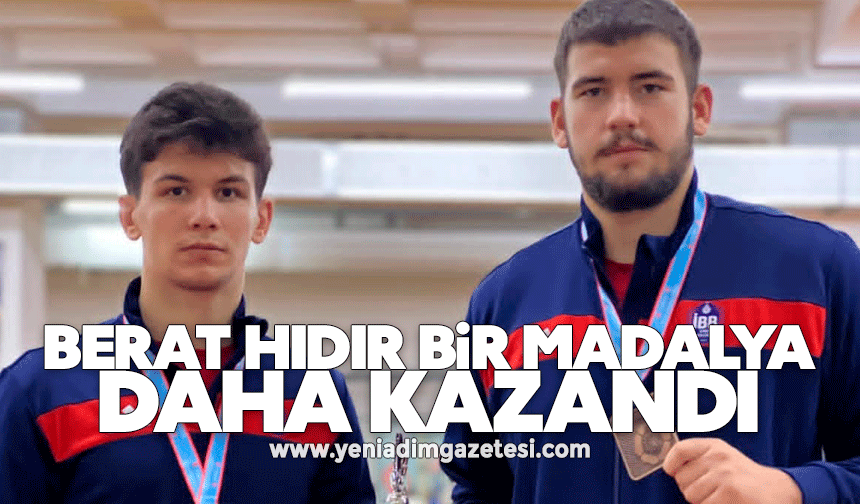 Berat Hıdır bir madalya daha kazandı
