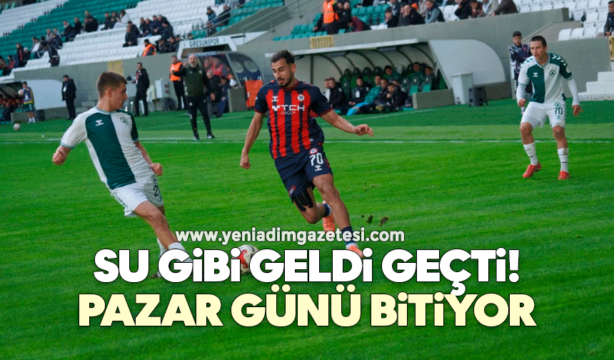 Su gibi geldi geçti! Pazar günü bitiyor