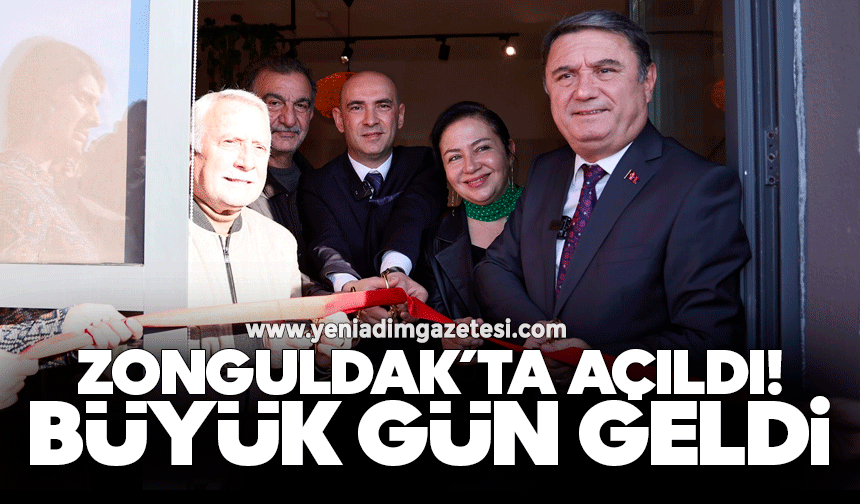 Zonguldak’ta açıldı! Büyük gün geldi