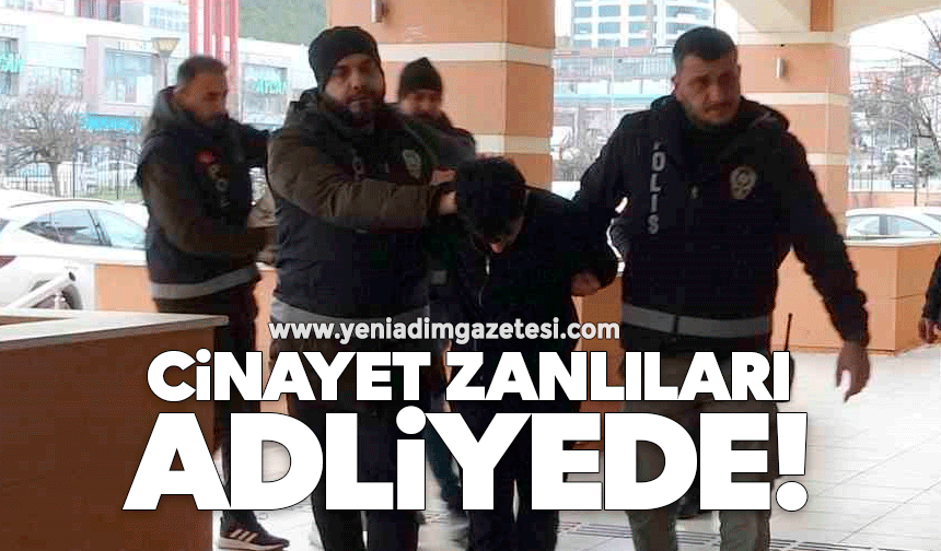 Cinayetle sonuçlanan bıçaklı kavganın zanlıları adliyeye sevk edildi