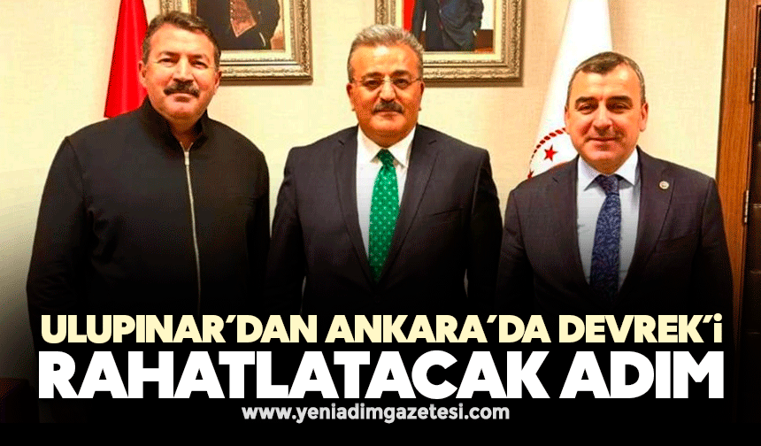 Ulupınar’dan Ankara’da Devrek’i rahatlatacak adım