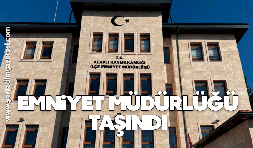 Emniyet Müdürlüğü taşındı