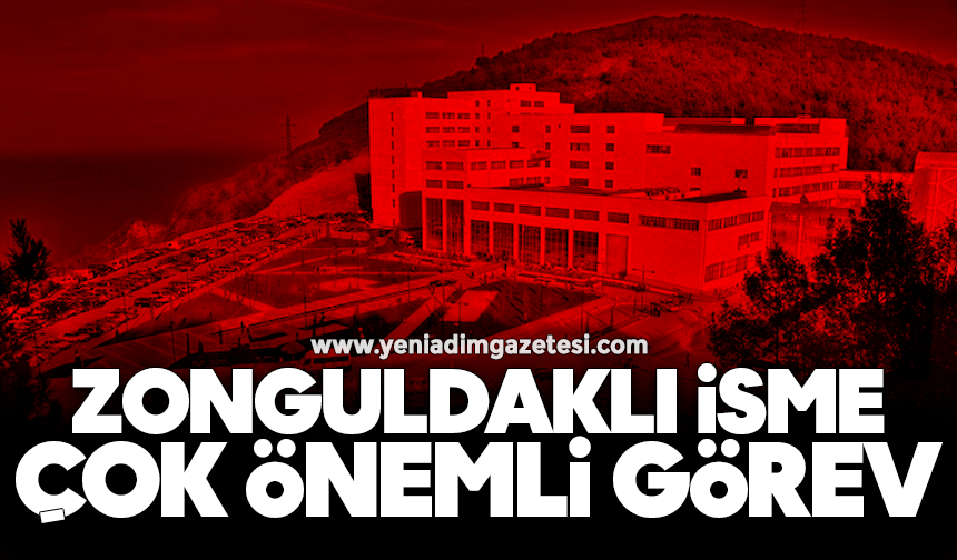 Zonguldaklı isme çok önemli görev