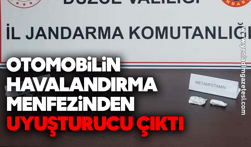 Otomobilin havalandırma menfezinden uyuşturucu çıktı
