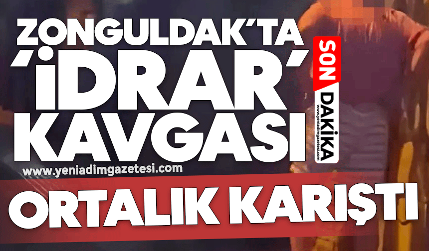 Zonguldak’ta ‘İDRAR’ kavgası: Ortalık karıştı