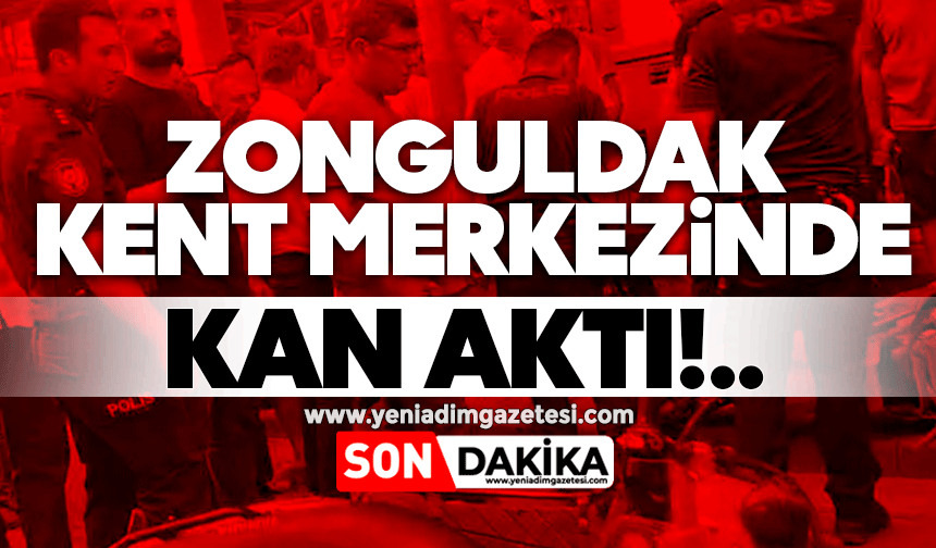 Zonguldak kent merkezinde kan aktı! Ağır yaralı!