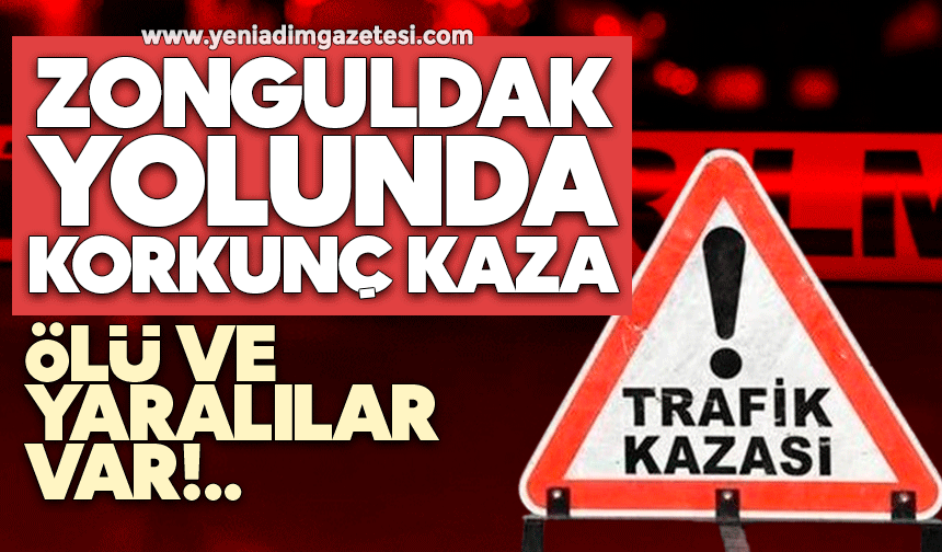 Zonguldak yolunda korkunç kaza: Ortalık can pazarı