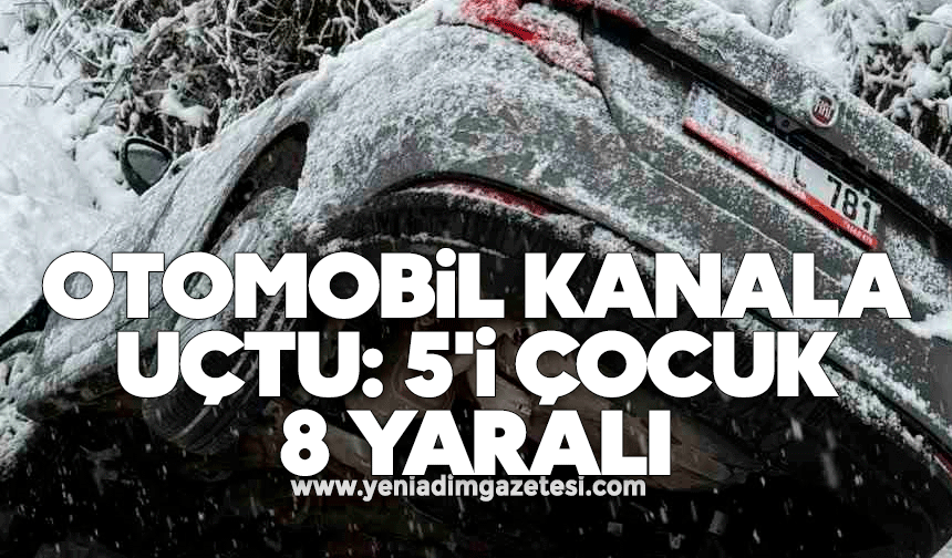 Otomobil kanala uçtu: 5'i çocuk 8 yaralı