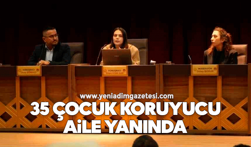 35 çocuk koruyucu aile yanında