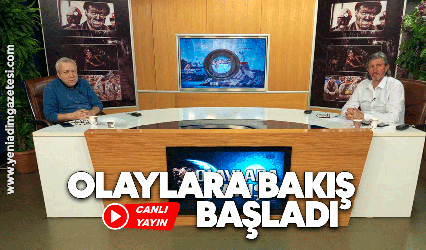 Olaylara Bakış başladı