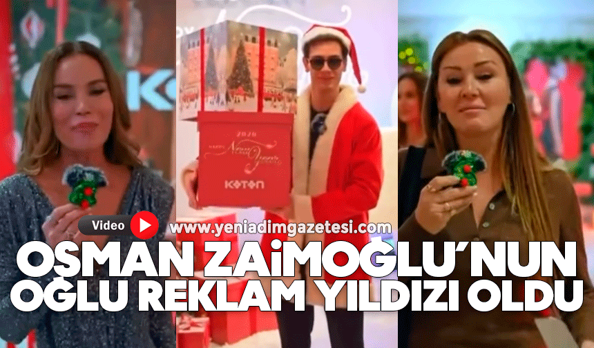 Osman Zaimoğlu’nun oğlu reklam yıldızı oldu