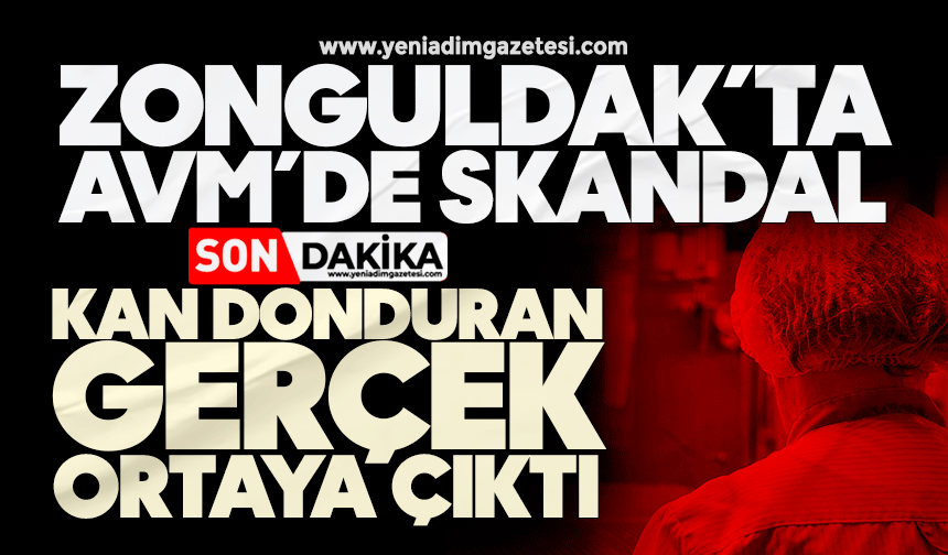 Zonguldak’ta AVM’de skandal: Kan donduran gerçek ortaya çıktı