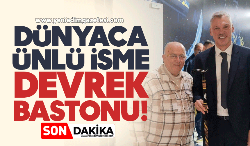 Dünyaca ünlü isme Devrek Bastonu!