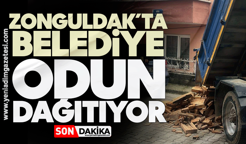 Zonguldak’ta belediye odun dağıtıyor